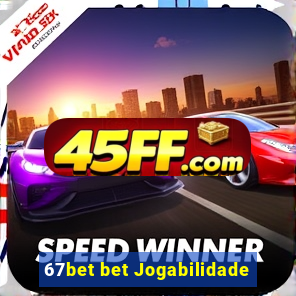 67bet bet Jogabilidade